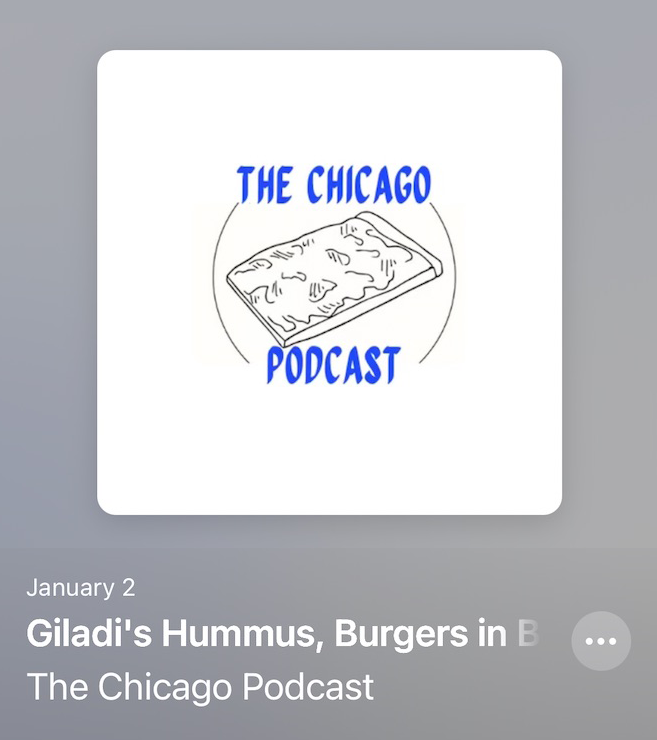 The Chicago Podcast – Giladi's Hummus episode